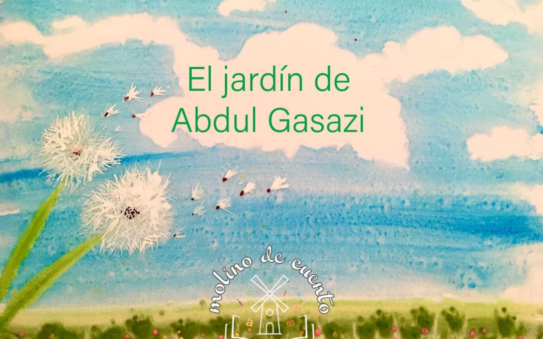 El jardín de Abdul Gasazi (2a parte)